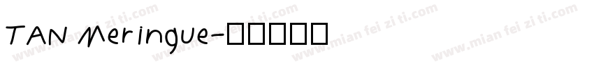 TAN Meringue字体转换